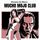 Artikelbild von Mucho Mojo club