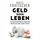 Artikelbild von Geld oder Leben
