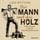 Artikelbild von Der Mann und das Holz - Vom F&auml;llen, Hacken und Feuermachen