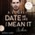 Artikelbild von Date me like you mean it