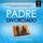 Artikelbild von Padre divorciado