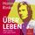 Artikelbild von Hanno Rinke - &Uuml;ber Leben