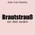 Artikelbild von Brautstrau&szlig; - Von Gott ber&uuml;hrt