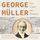 Artikelbild von George M&uuml;ller - Ein Vater der Waisen