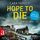 Artikelbild von Hope to Die - Nichts ist vergessen