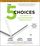 Artikelbild von The 5 Choices: The Path to Extraordinary Productivity