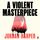 Artikelbild von A Violent Masterpiece