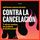 Artikelbild von Contra la cancelaci&oacute;n