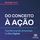 Artikelbild von Do Conceito &agrave; A&ccedil;&atilde;o