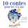 Artikelbild von 10 contes pour les 3-6 ans