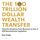 Artikelbild von The 100 Trillion Dollar Wealth Transfer