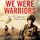 Artikelbild von We Were Warriors