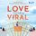 Artikelbild von Love Goes Viral