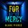 Artikelbild von For Mercy (A Morgan Cross FBI Suspense Thriller&mdash;Book 16)