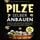 Artikelbild von Pilze selber anbauen