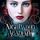 Artikelbild von Nightwood Academy, Episode 6 - Dunkle Leidenschaft