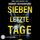 Artikelbild von Sieben letzte Tage - Ist dein Vater ein M&ouml;rder? Du hast eine Woche, seine Unschuld zu beweisen