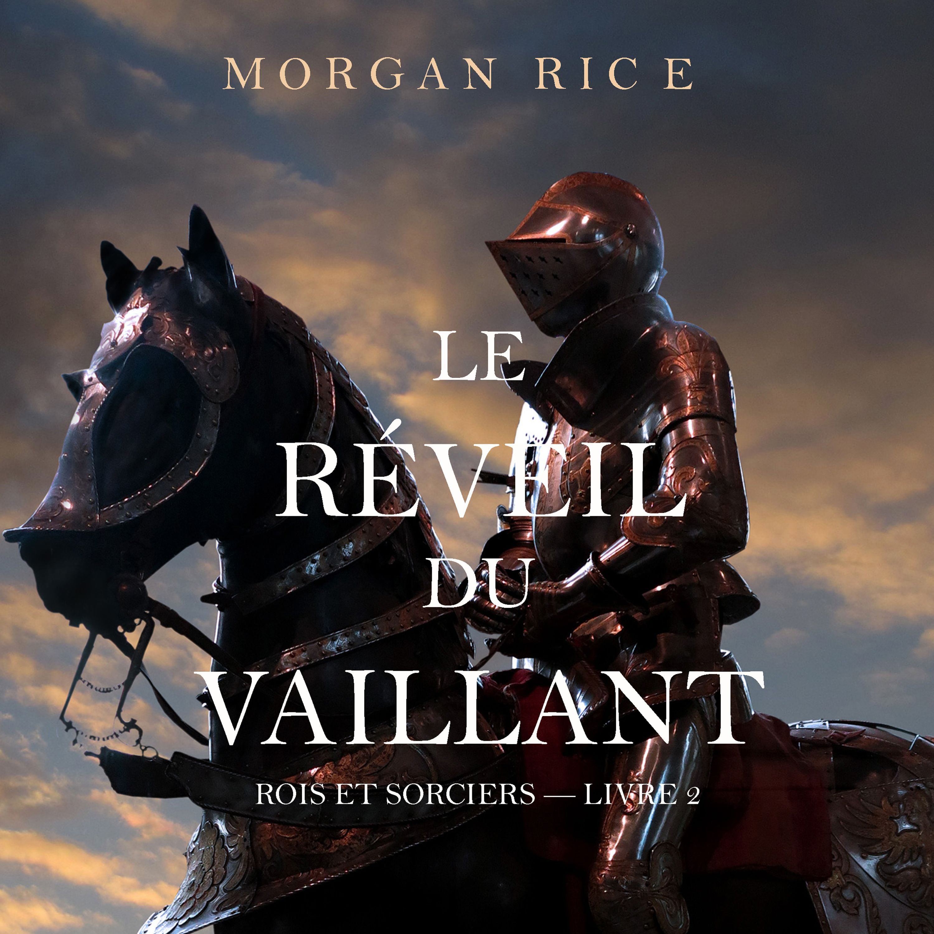 Artikelbild von Le R&eacute;veil Du Vaillant (Rois et Sorciers &mdash; Livre 2)