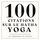 Artikelbild von 100 citations sur le Hatha Yoga