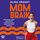 Artikelbild von Mom Brain