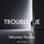 Artikelbild von Trouble Je