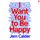 Artikelbild von I Want You to Be Happy