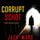 Artikelbild von Corrupt Schot (Een Troy Stark Thriller&mdash;Boek #5)