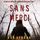 Artikelbild von Sans Merci (Un Thriller &agrave; Suspense de l'Agent du FBI Dakota Steele - Tome 1)