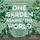 Artikelbild von One Garden Against the World