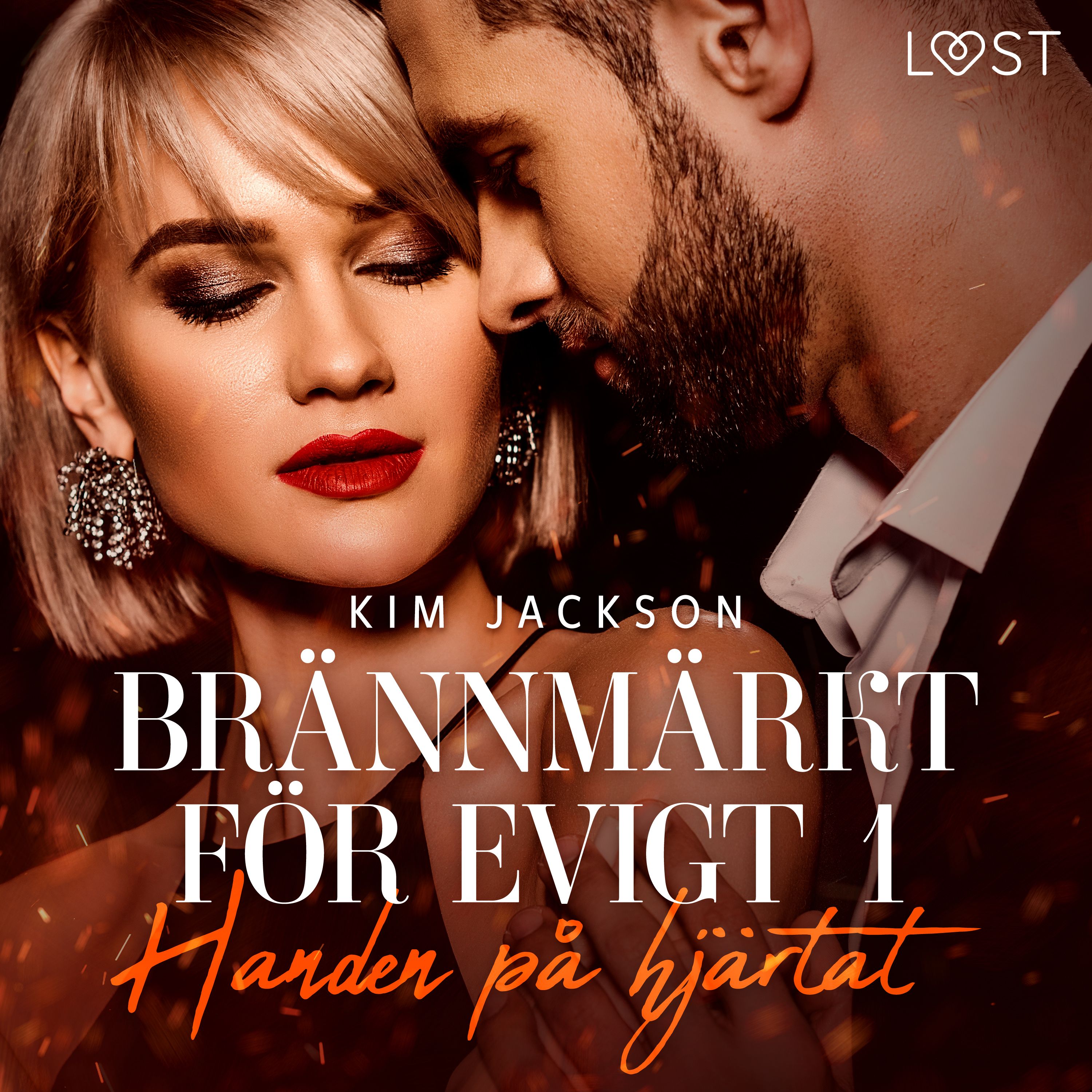 Artikelbild von Br&auml;nnm&auml;rkt f&ouml;r evigt 1: Handen p&aring; hj&auml;rtat