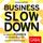 Artikelbild von Business Slowdown