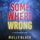 Artikelbild von Somewhere Wrong (A Piper Woods FBI Suspense Thriller&mdash;Book Five)