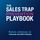 Artikelbild von The Sales Trap Prevention Playbook