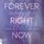 Artikelbild von Forever Right Now - Only Love-Trilogie, Teil 2