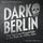 Artikelbild von Dark Berlin - Eine True Crime H&ouml;rspiel-Reihe aus dem Berlin der 1920er Jahre - 7. Fall