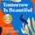 Artikelbild von Tomorrow Is Beautiful