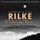 Artikelbild von Rilke Projekt - Wunderweiße Nächte