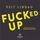 Artikelbild von Fucked up
