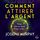 Artikelbild von Comment attirer l'argent