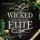 Artikelbild von Wicked Elite - Sch&ouml;ne L&uuml;gen