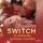 Artikelbild von Switch - 14 kittlande erotiska noveller