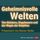Artikelbild von Geheimnisvolle Welten