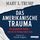 Artikelbild von Das amerikanische Trauma