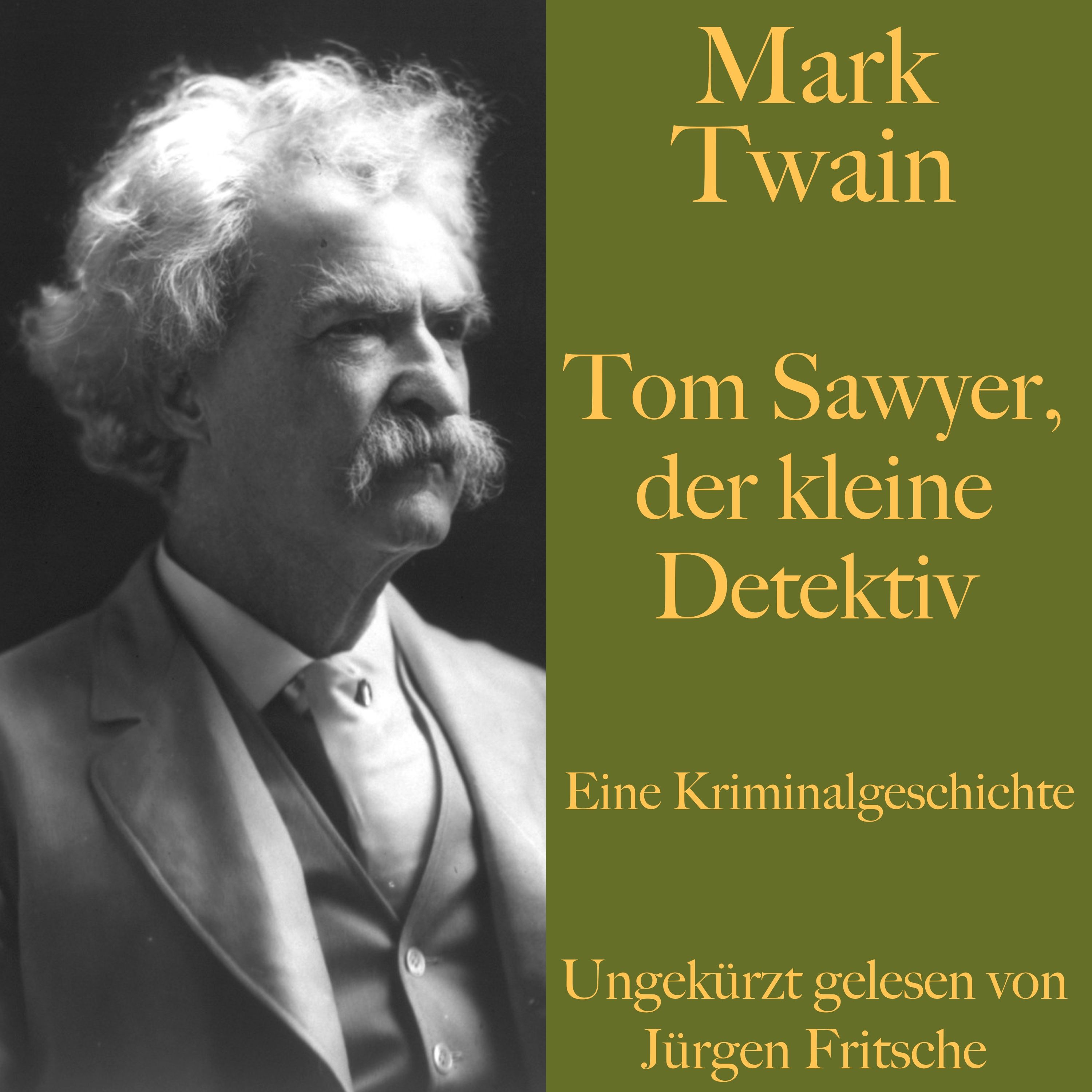 Artikelbild von Mark Twain: Tom Sawyer, der kleine Detektiv