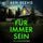 Artikelbild von F&uuml;r immer sein | Nervenaufreibendes Domestic Thriller H&ouml;rbuch