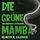 Artikelbild von Die gr&uuml;ne Mamba - zwei unheimliche Erz&auml;hlungen (Ungek&uuml;rzt)