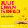 Artikelbild von Julie Chan is Dead