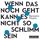 Artikelbild von Wenn das noch geht, kann es nicht so schlimm sein