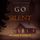 Artikelbild von Go Silent (A Kate Valentine FBI Suspense Thriller&mdash;Book Six)