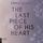 Artikelbild von The Last Piece of His Heart